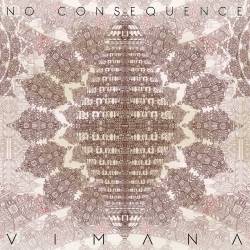 No Consequence : Vimana